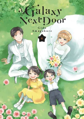 A GALAXY NEXT DOOR GN VOL 06 (C: 0-1-1) (03/13/2024) KODANSHA COMICS